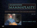 Augmentation Mammaplasty: Redefining the Patient and Surgeon Experience