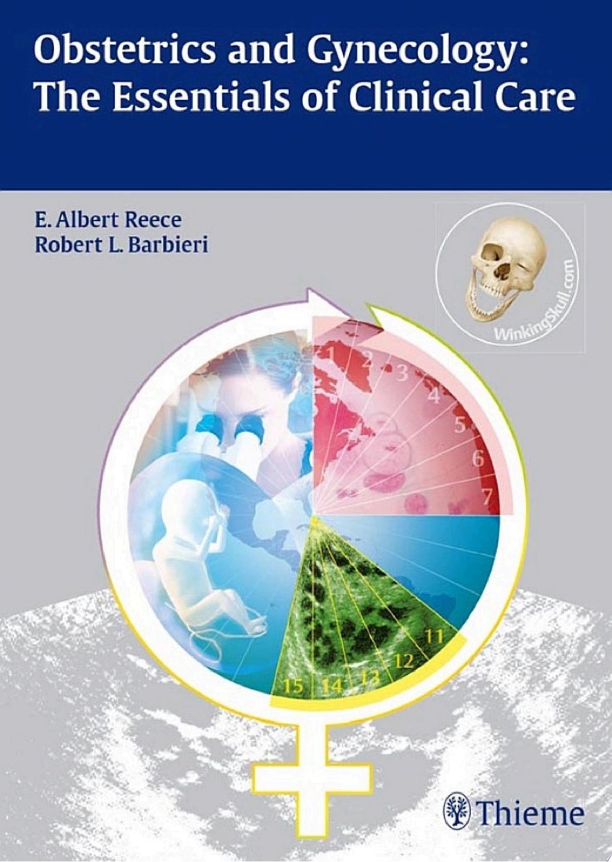 Obstetrics and Gynecology: The Essentials of Clinical Care