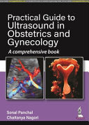 Practical Guide to Ultrasound in Obstetrics and Gynecology: A comprehensive book