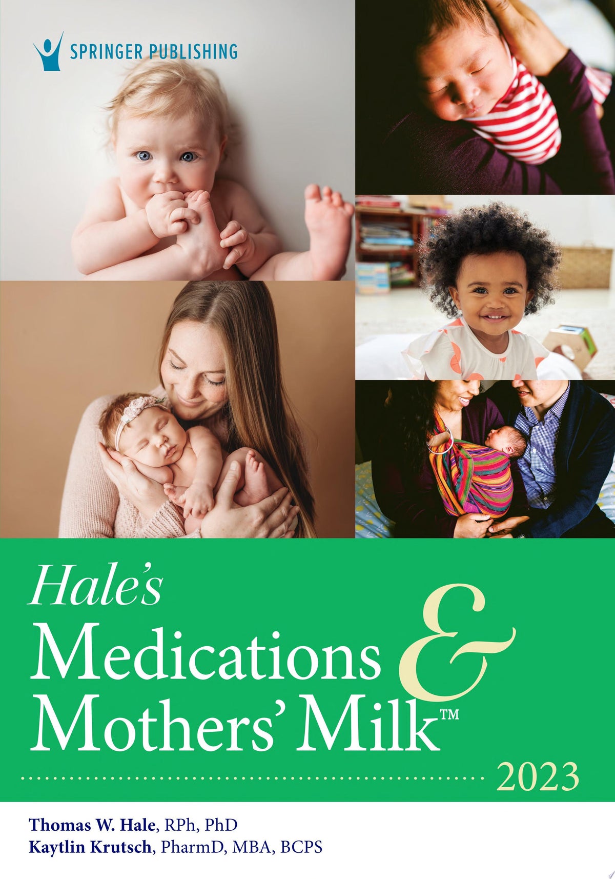 Hale’s Medications & Mothers’ Milk 2019