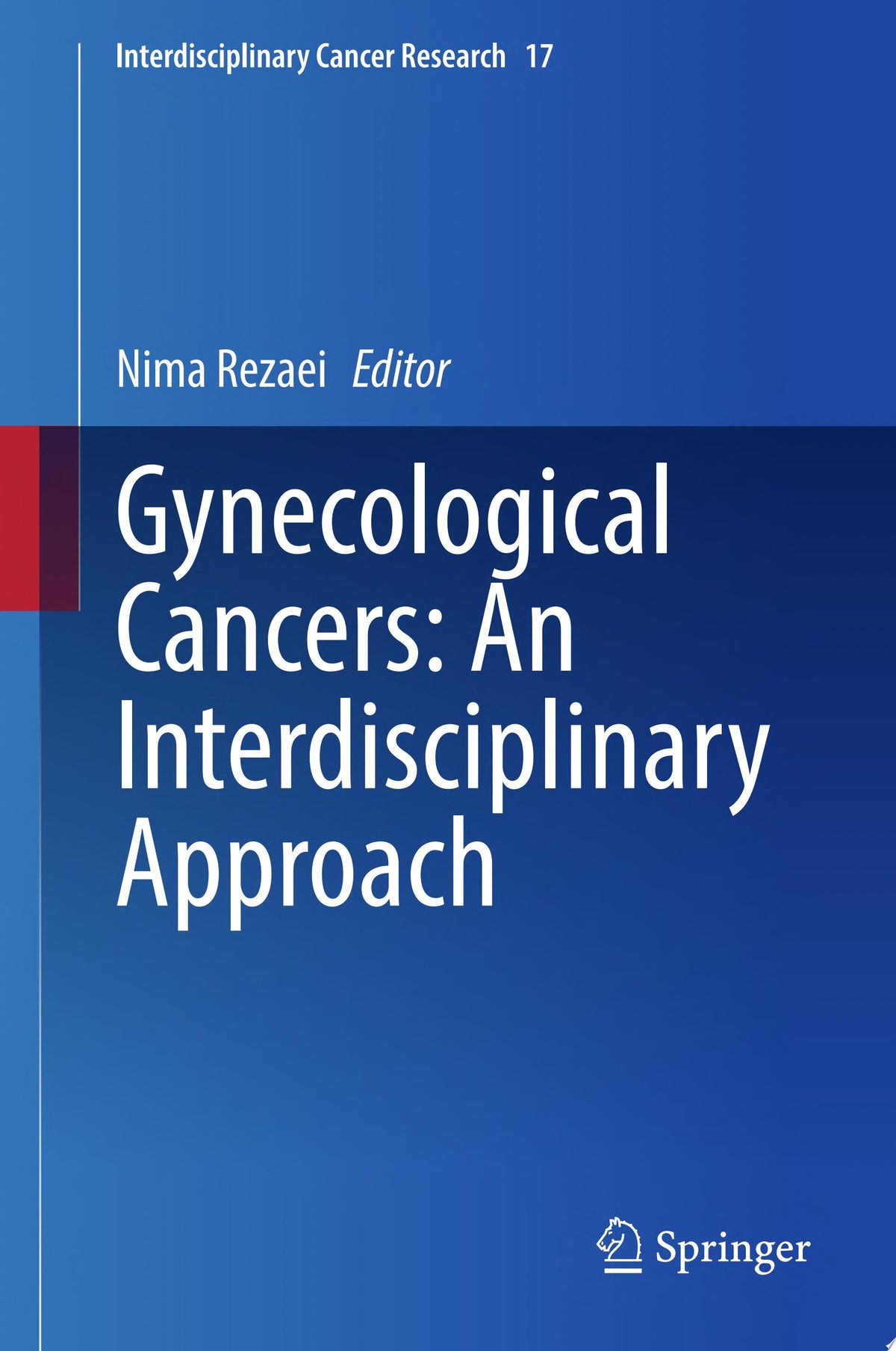 Gynecological Cancers: An Interdisciplinary Approach
