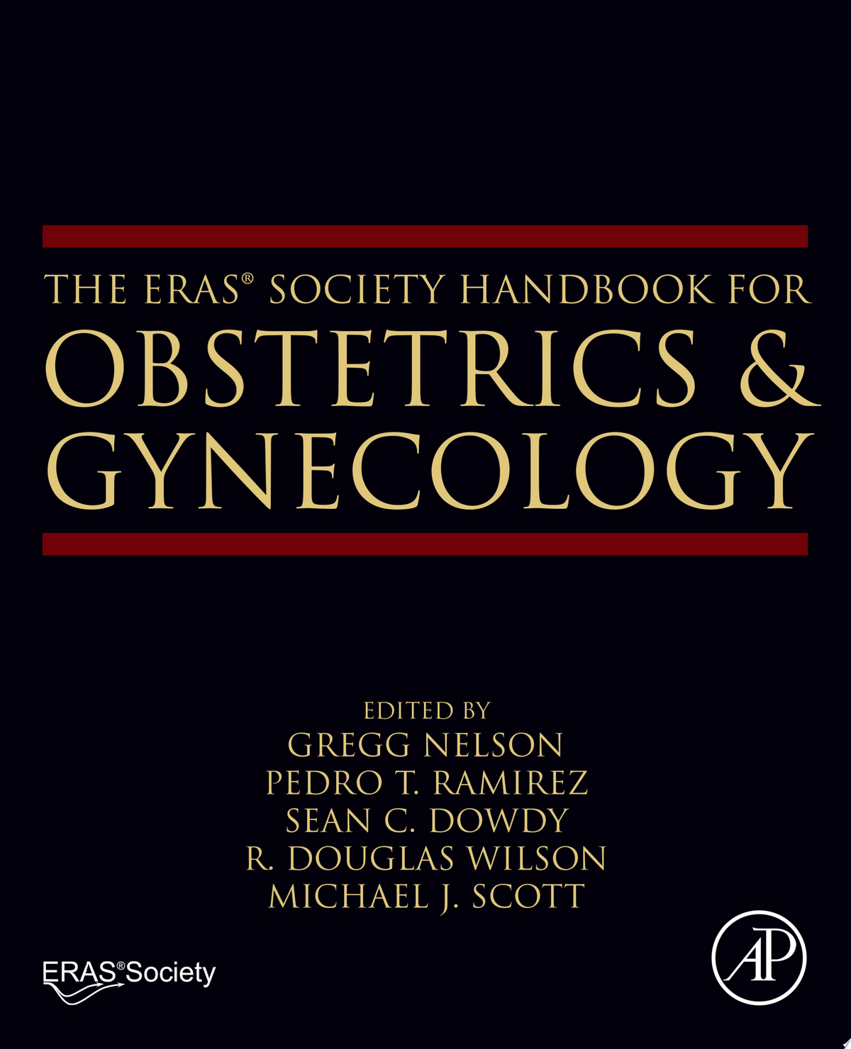 The ERAS® Society Handbook for Obstetrics & Gynecology
