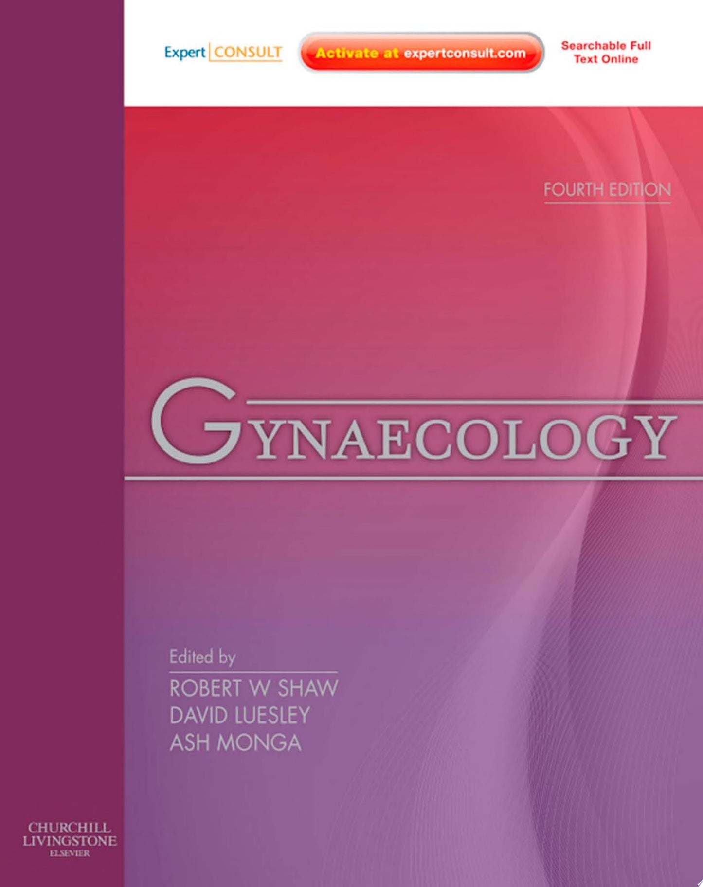 Gynaecology: Expert Consult: Online and Print, 4th