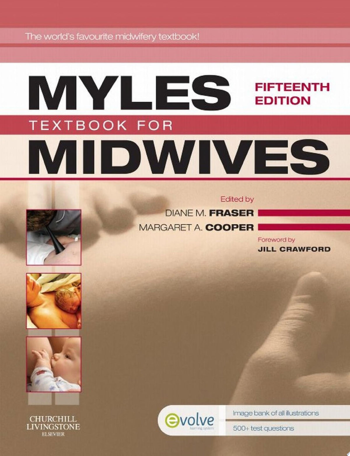 Myles’ Textbook for Midwives, 15th Edition