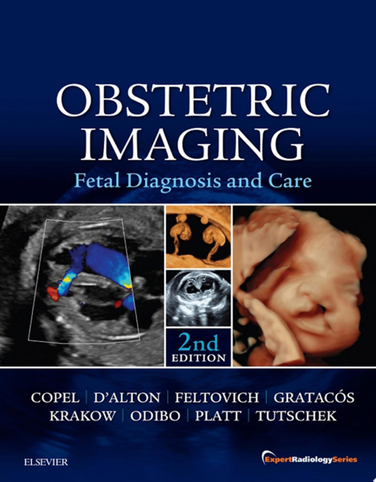 Obstetric Imaging: Fetal Diagnosis and Care E-Book 2nd Edition