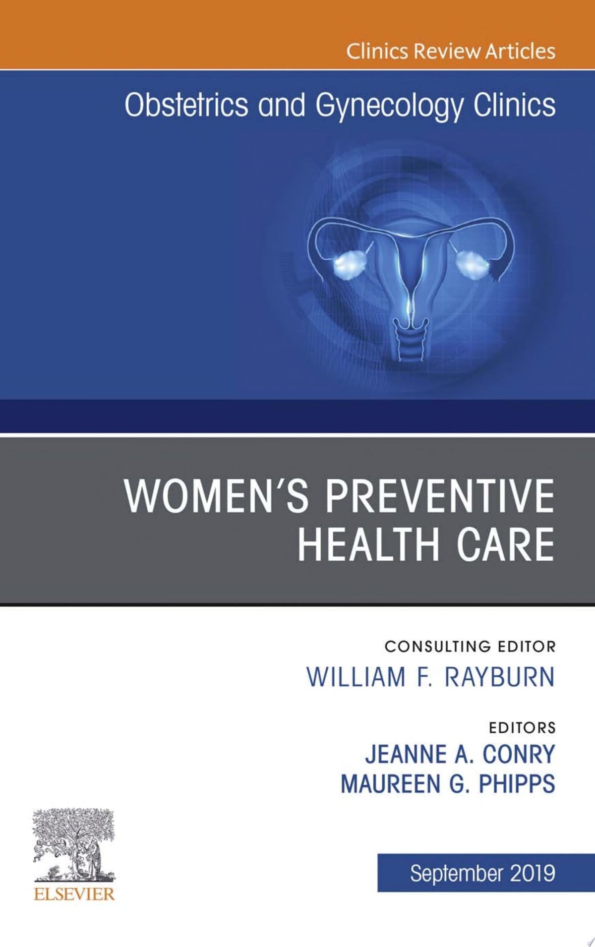 Womens Preventive Health Care, An Issue of OB/GYN Clinics of North America