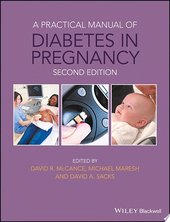A Practical Manual of Diabetes in Pregnancy, 2nd Edition