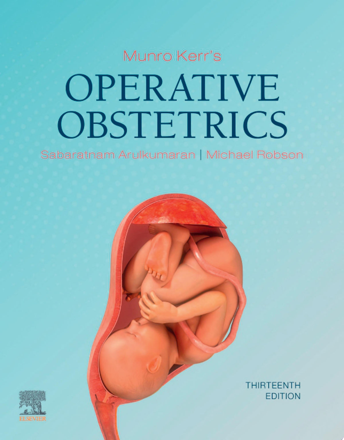 Munro Kerr’s Operative Obstetrics, 12e