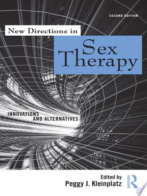 New Directions in Sex Therapy, 3rd Edition