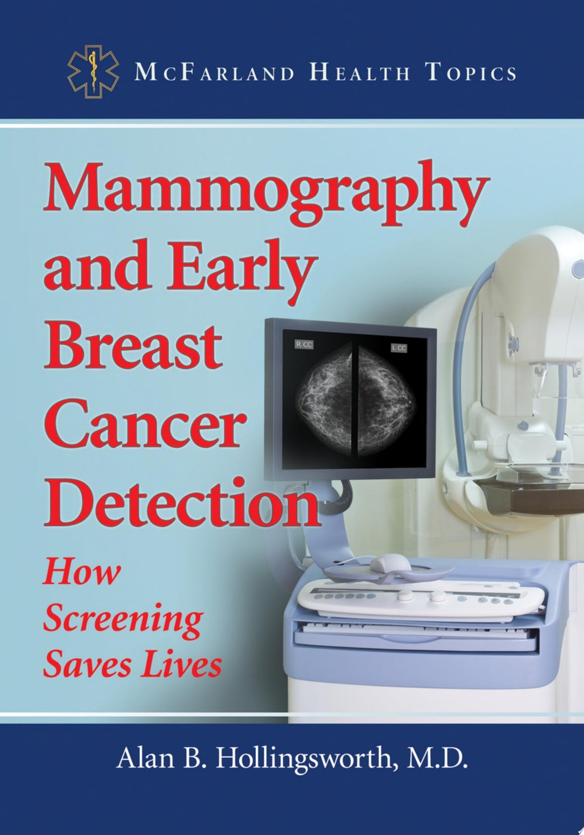 Breast Cancer: Early Detection with Mammography 1st edition