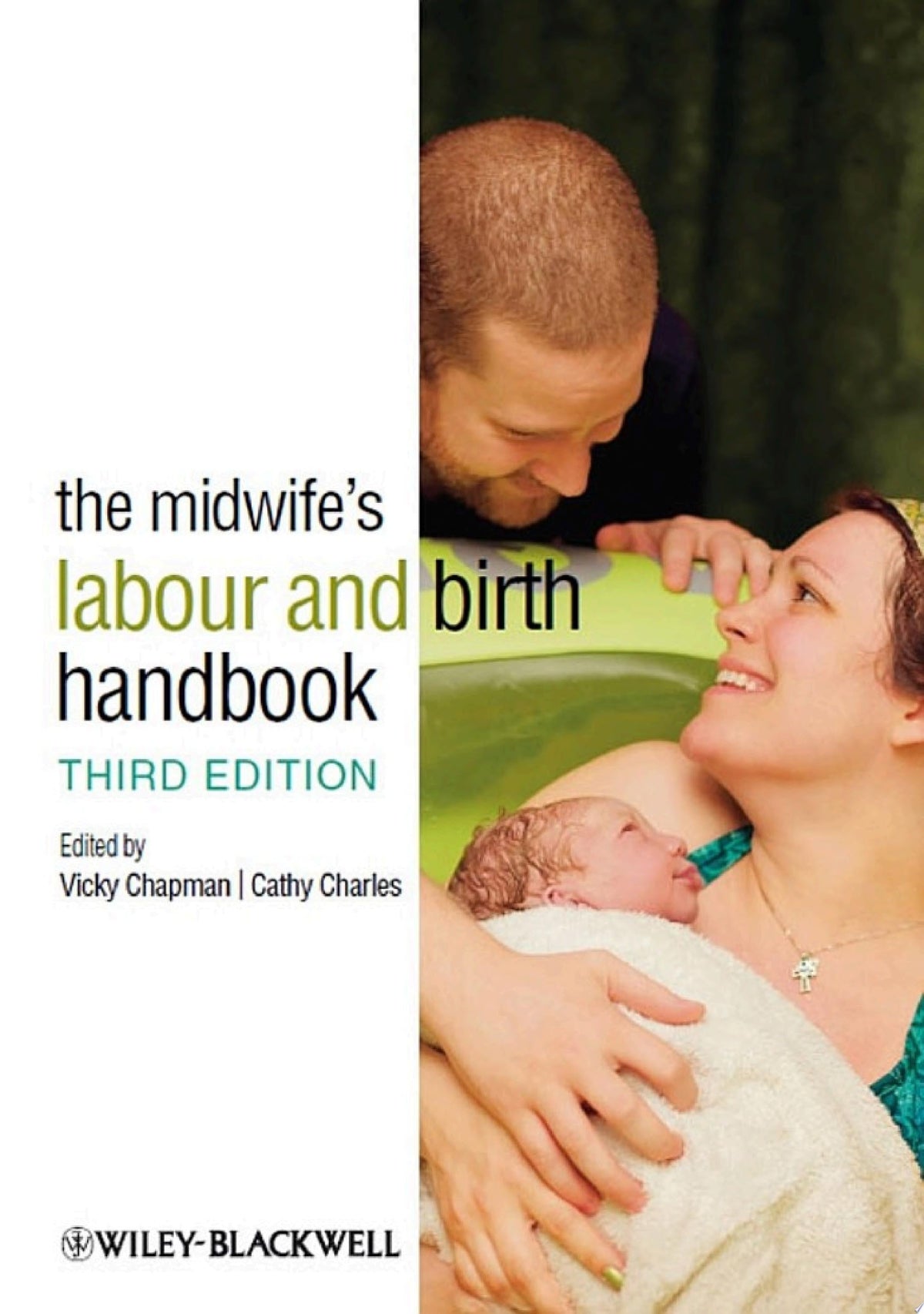 The Midwife’s Labour and Birth Handbook, 3rd Edition