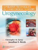 Operative Techniques in Gynecologic Surgery: Gynecology
