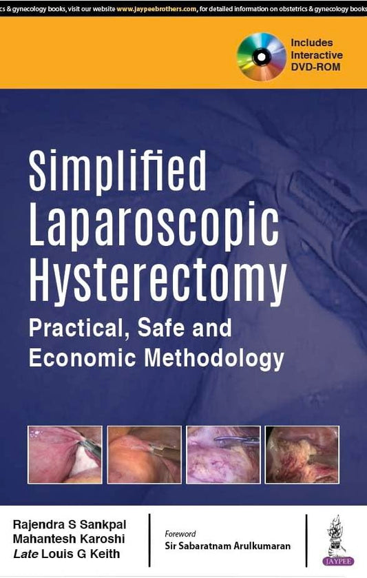 Simplified Laparoscopic Hysterectomy: Practical, Safe and Economic Methodology (PDF +VIDEOS)